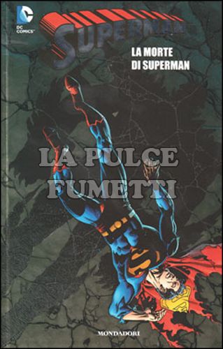 SUPERMAN #     7: LA MORTE DI SUPERMAN
